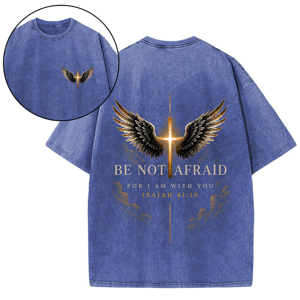 Be Not Afraid Christian Washed T-Shirt