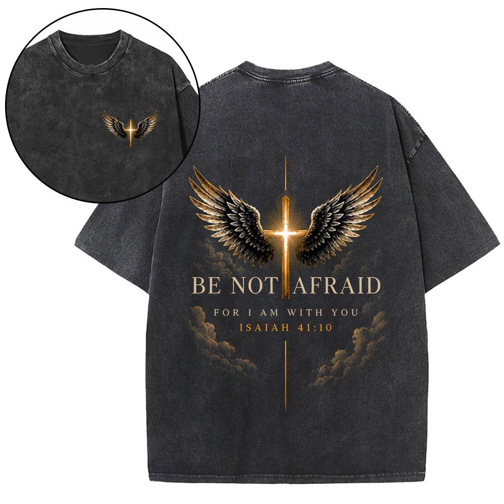 Be Not Afraid Christian Washed T-Shirt