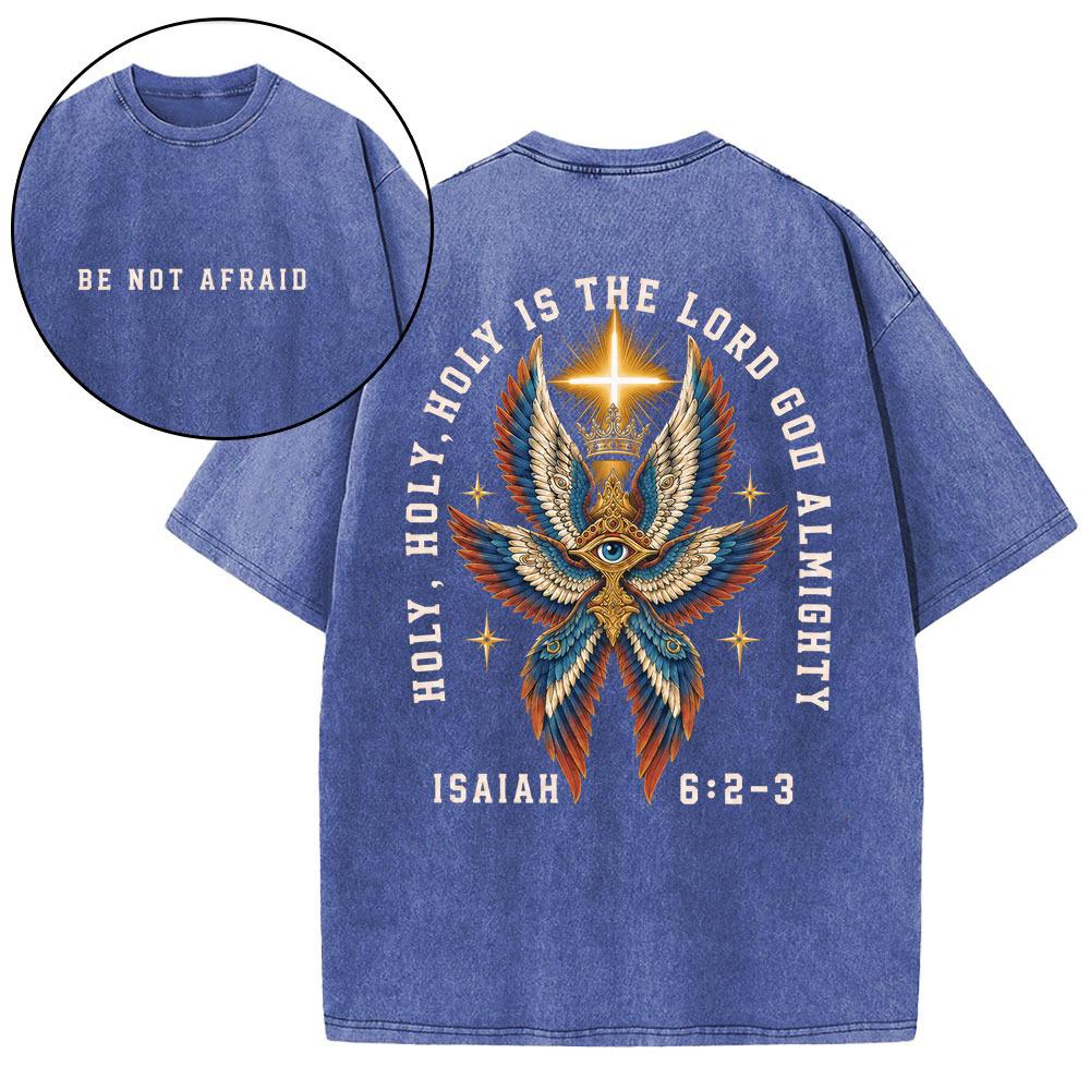 Be Not Afraid Holy Christian Washed T-Shirt