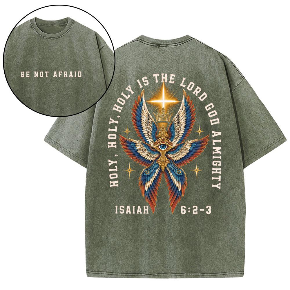 Be Not Afraid Holy Christian Washed T-Shirt