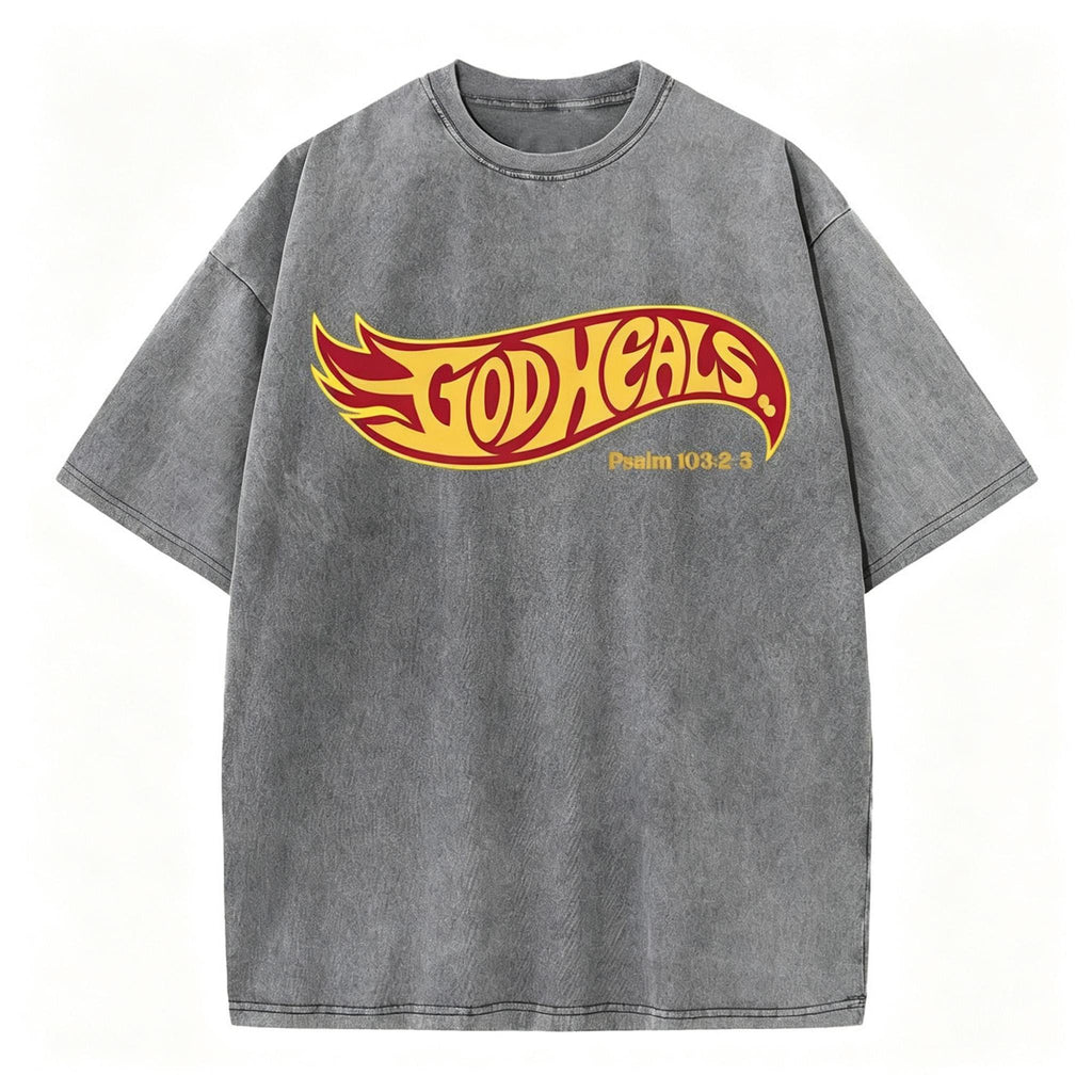 God Heals Christian Washed T-Shirt
