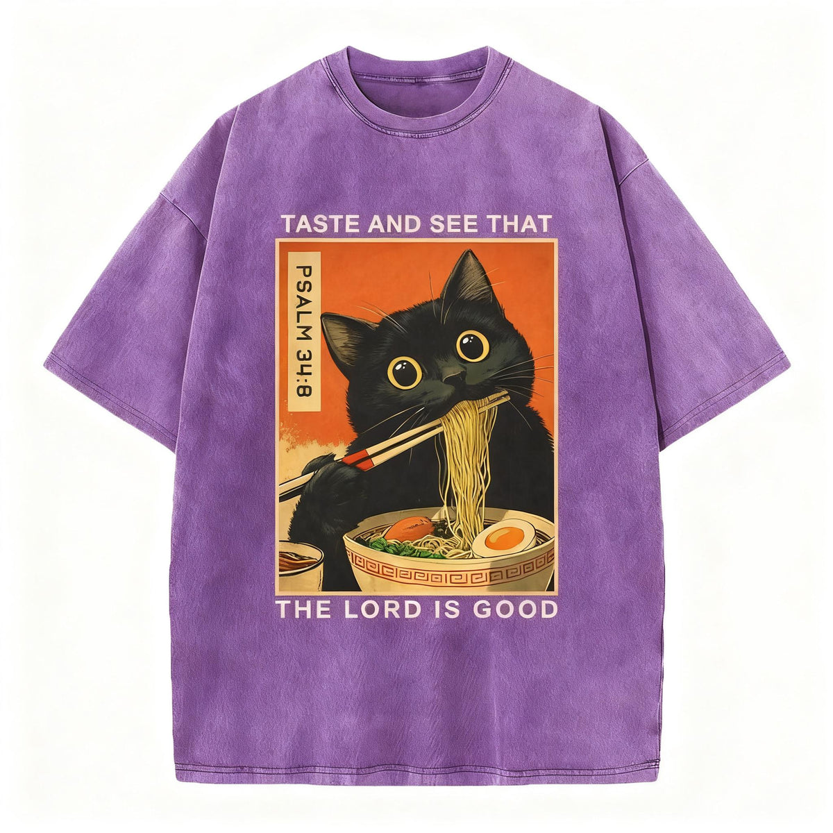 Taste And See That The Lord Is Good Christian Washed T-Shirt