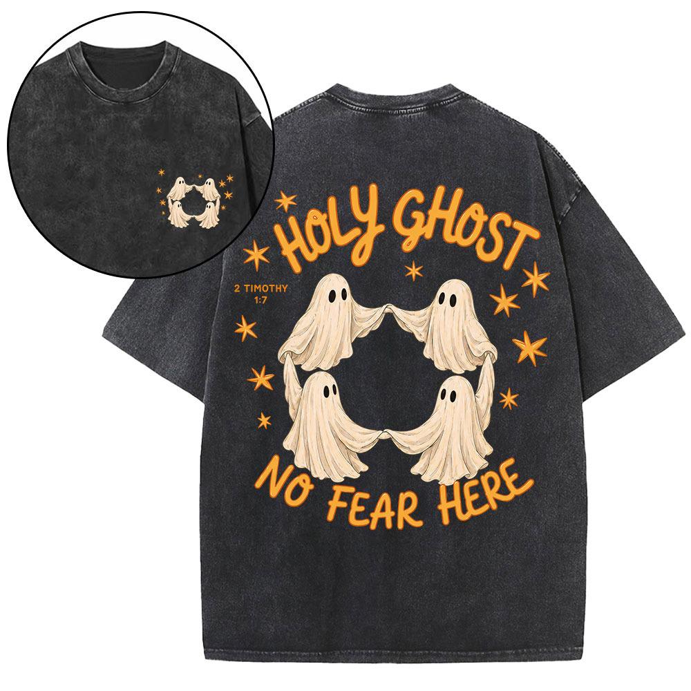 Holy Ghost No Fear Here Christian Washed T-Shirt