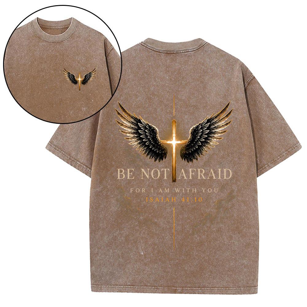 Be Not Afraid Christian Washed T-Shirt