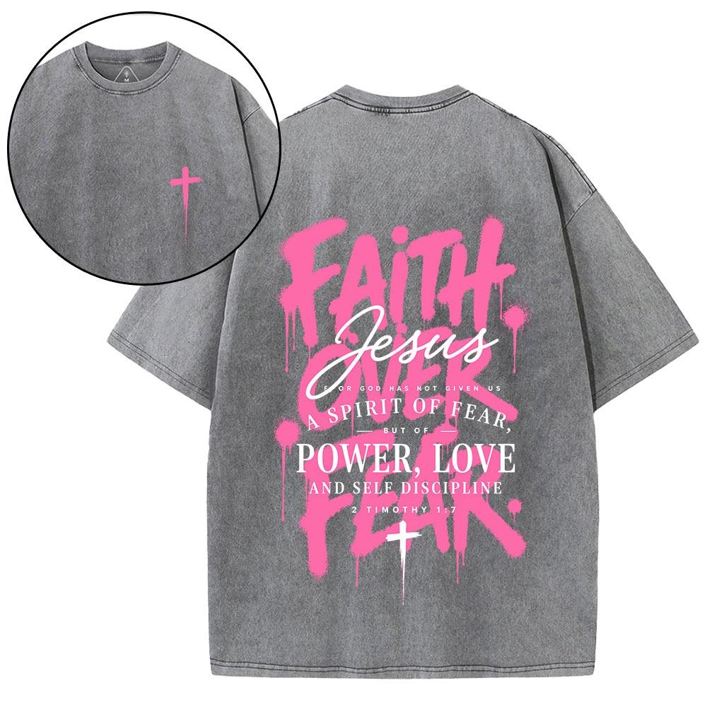 Faith Over Fear Christian Washed T-Shirt