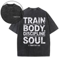 Train Your Body Discipline Your Soul Christian Washed T-Shirt