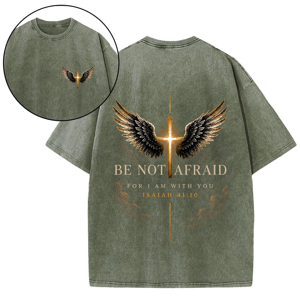 Be Not Afraid Christian Washed T-Shirt