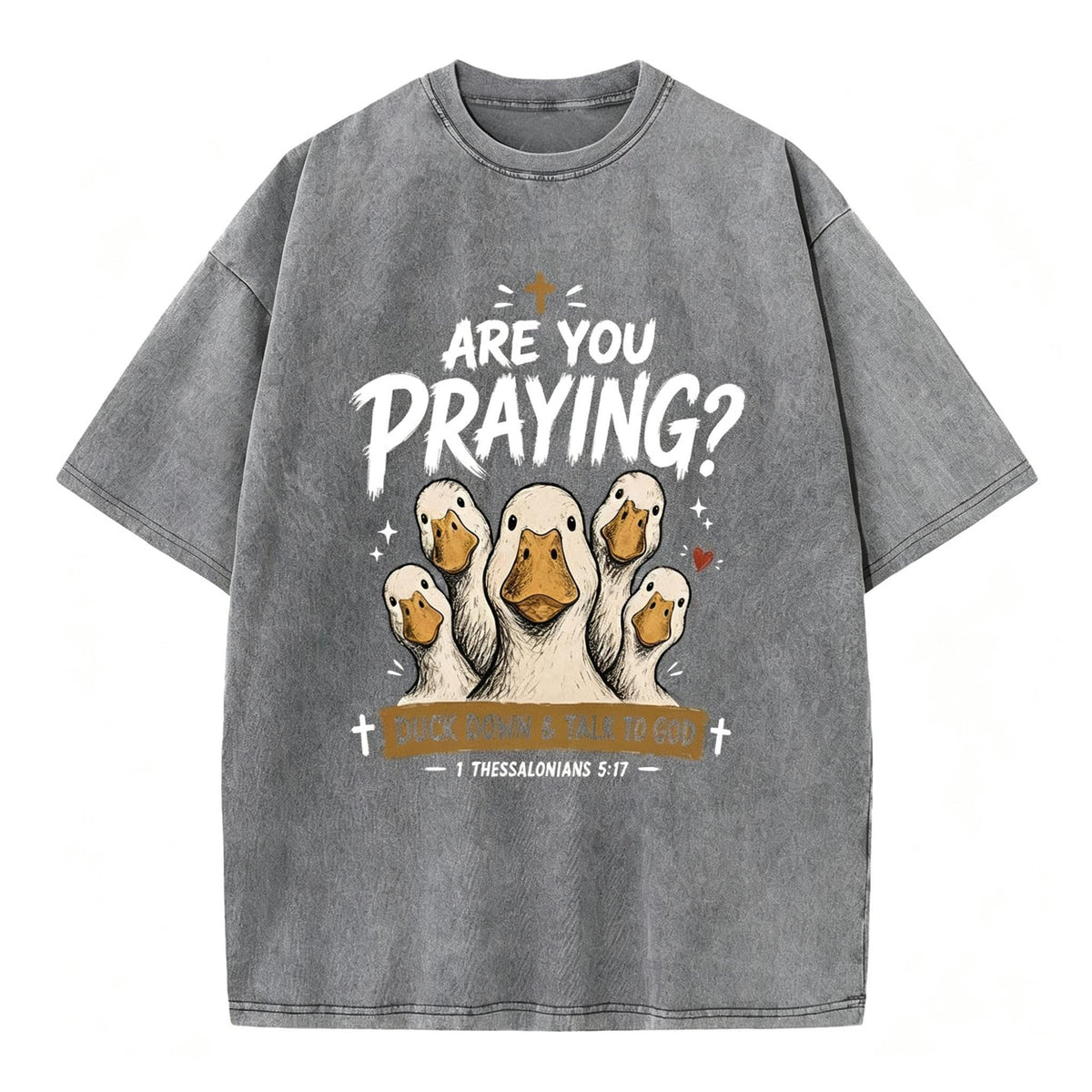 Are You Praying Christian Wash Loose Fit Vintage Cotton T-Shirt