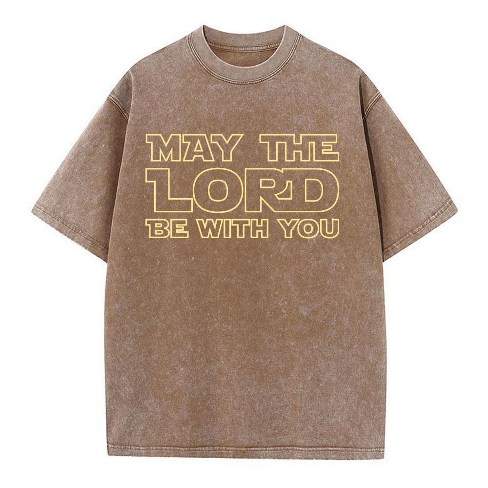May The Lord Be With You Christian Washed T-Shirt