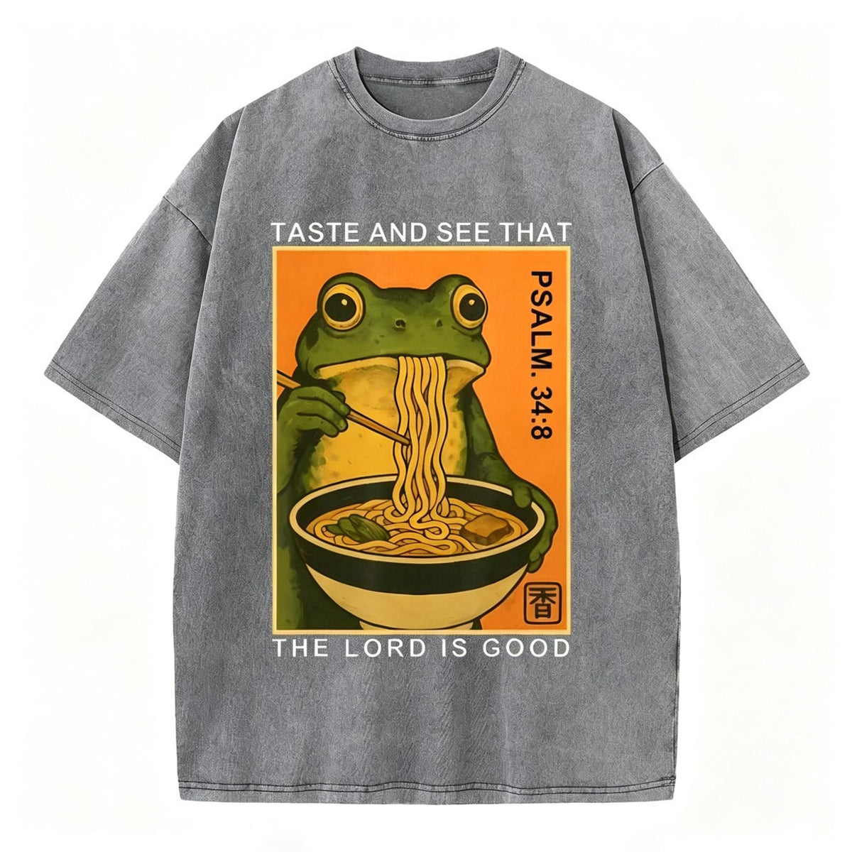 Men's Taste And See That The Lord Is Good Christian Funny Washed T-Shirt