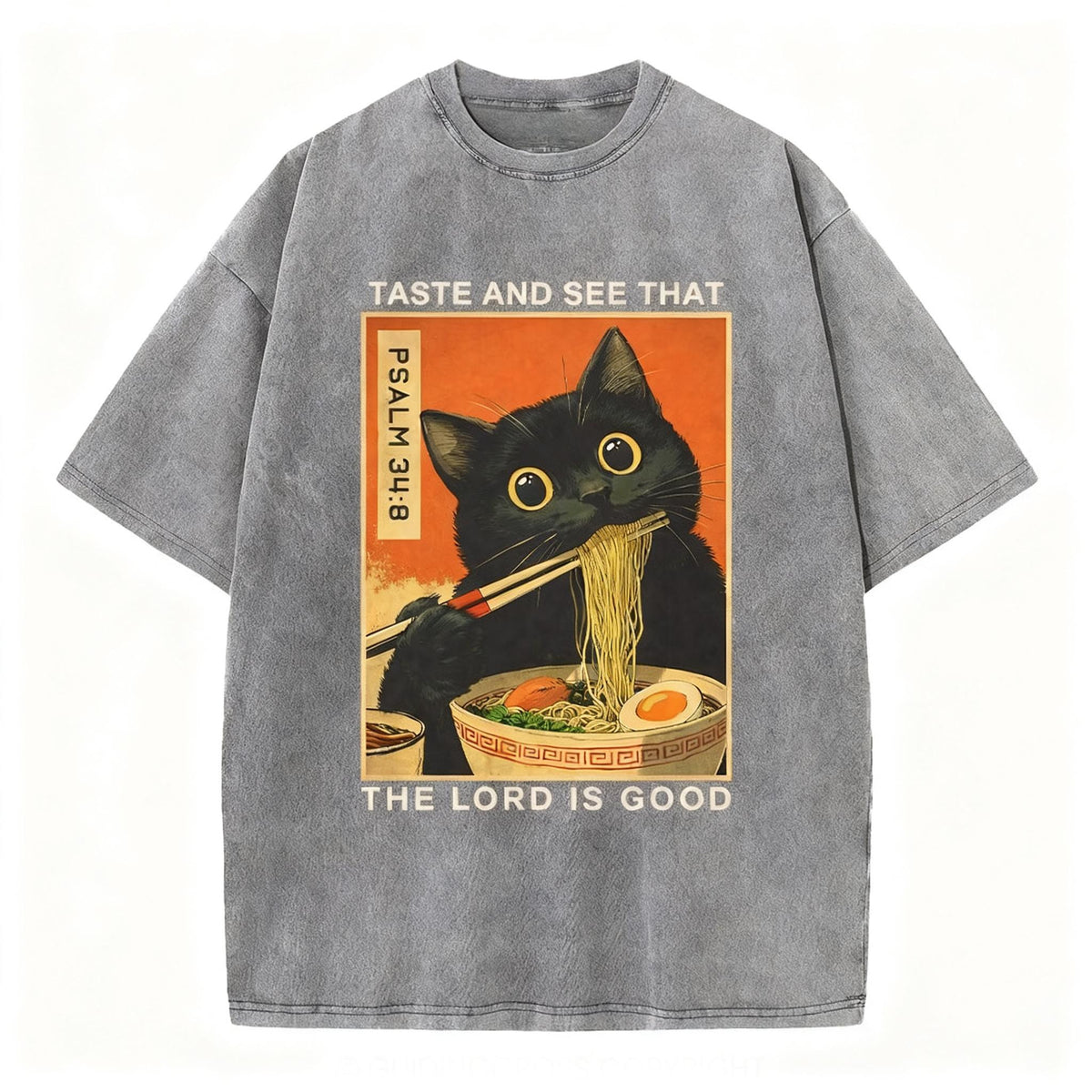 Taste And See That The Lord Is Good Christian Washed T-Shirt