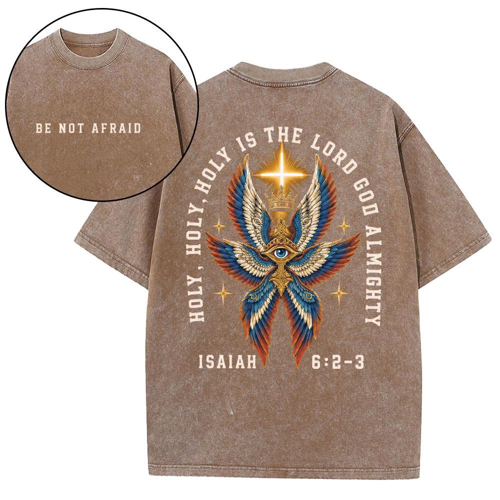Be Not Afraid Holy Christian Washed T-Shirt