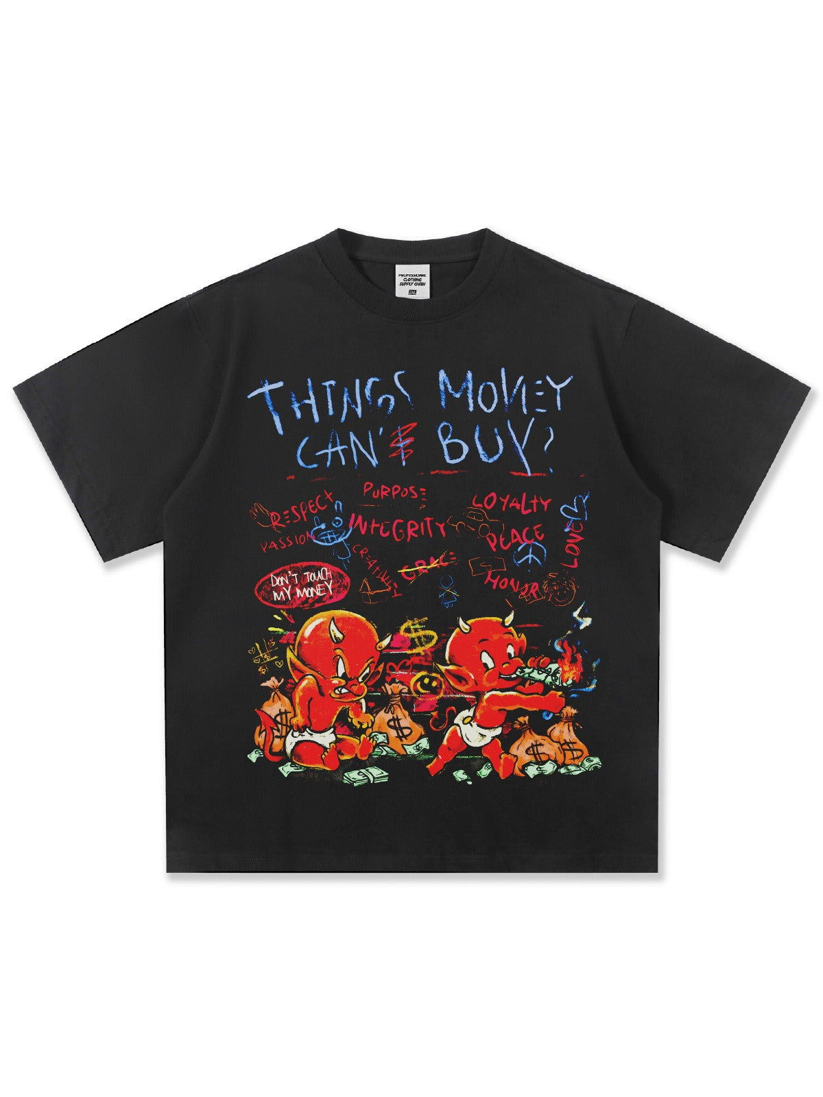 Thing Money Can't Buy T-Shirt