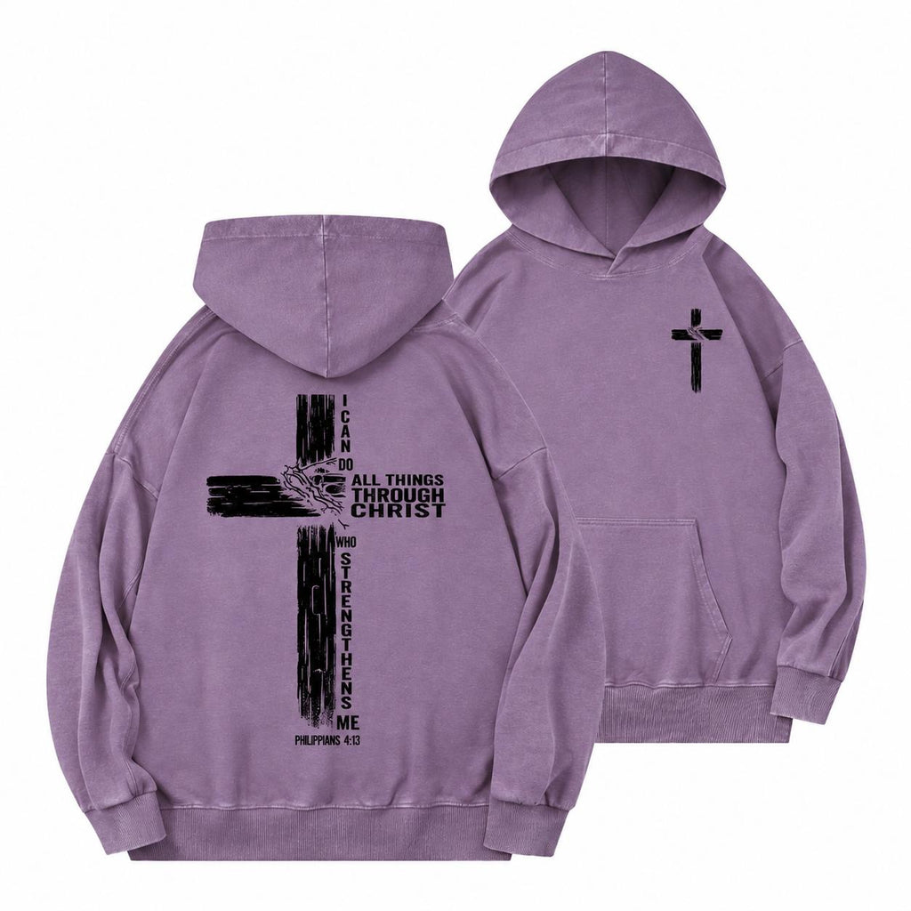 I Can Do All Things THrough Christ Christian Washed Hoodie