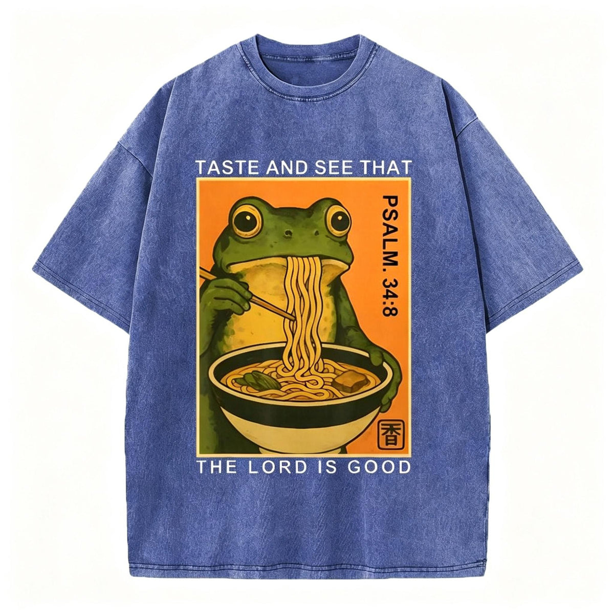 Men's Taste And See That The Lord Is Good Christian Funny Washed T-Shirt