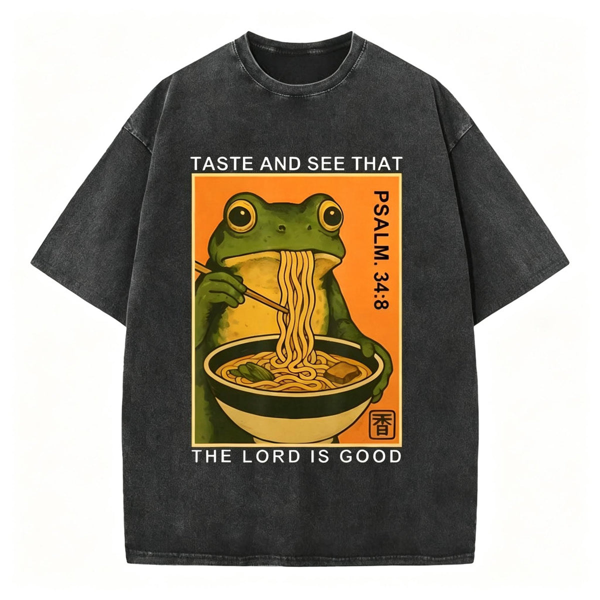 Men's Taste And See That The Lord Is Good Christian Funny Washed T-Shirt
