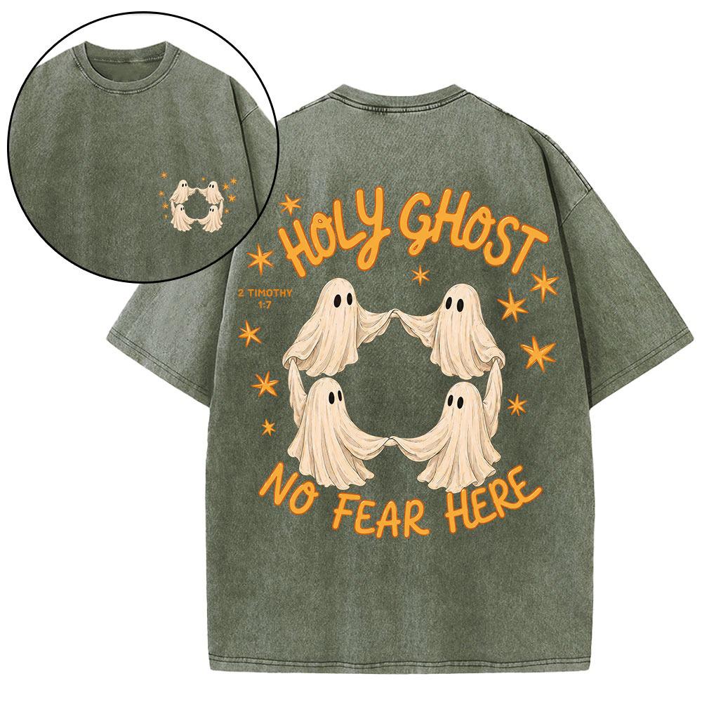 Holy Ghost No Fear Here Christian Washed T-Shirt