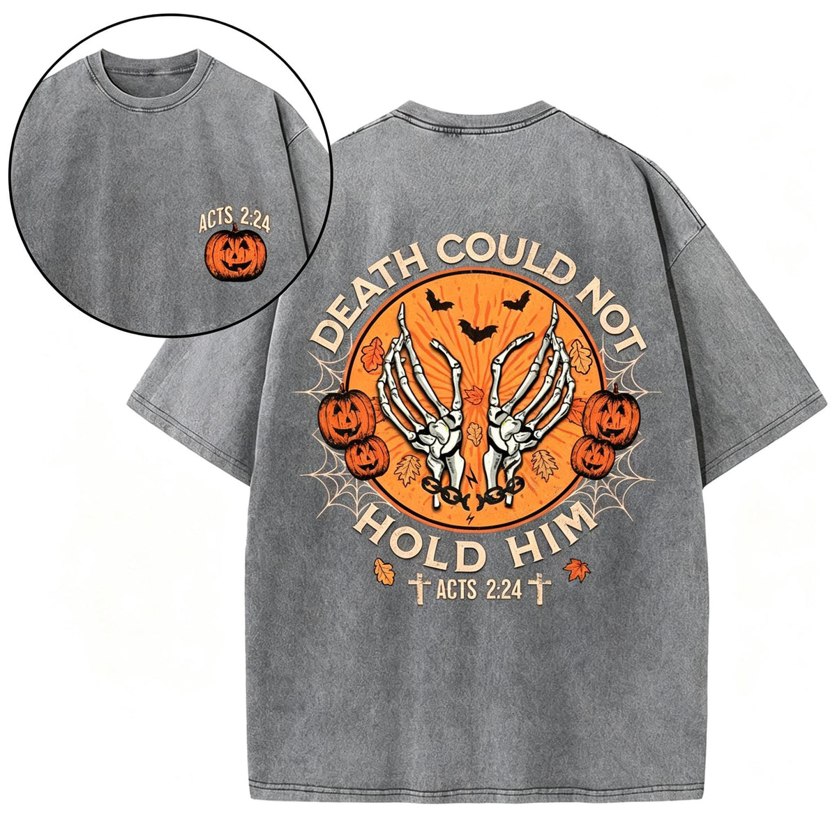 Death Could Not Hold Him Christian Washed T-Shirt