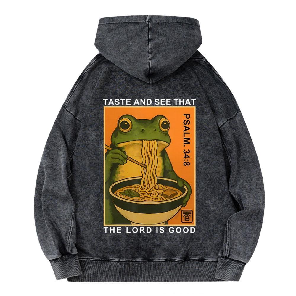 Taste And See That The Lord Is Good Christian Washed Hoodie
