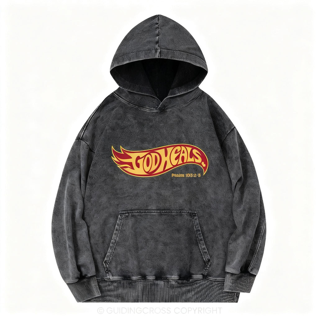 God Heals Christian Washed Hoodie