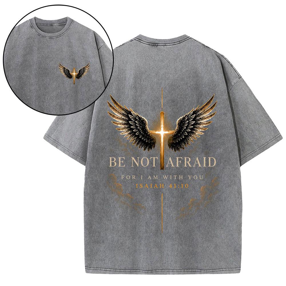 Be Not Afraid Christian Washed T-Shirt