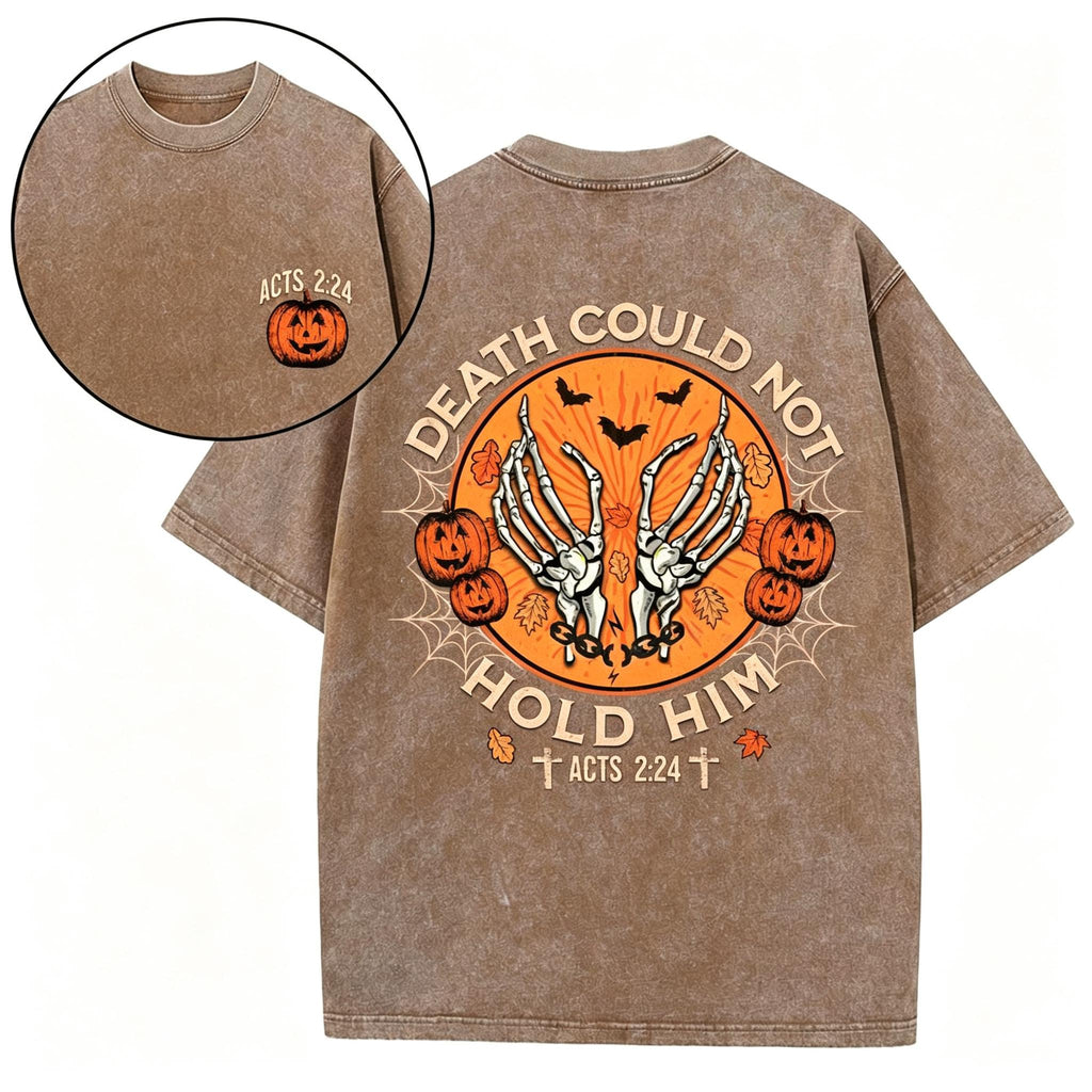 Death Could Not Hold Him Christian Washed T-Shirt