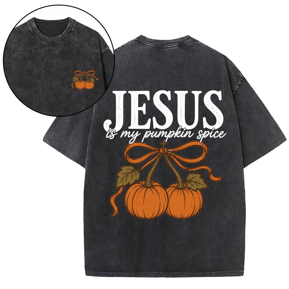 Jesus Is My Pumpkin Spice Christian Washed T-Shirt