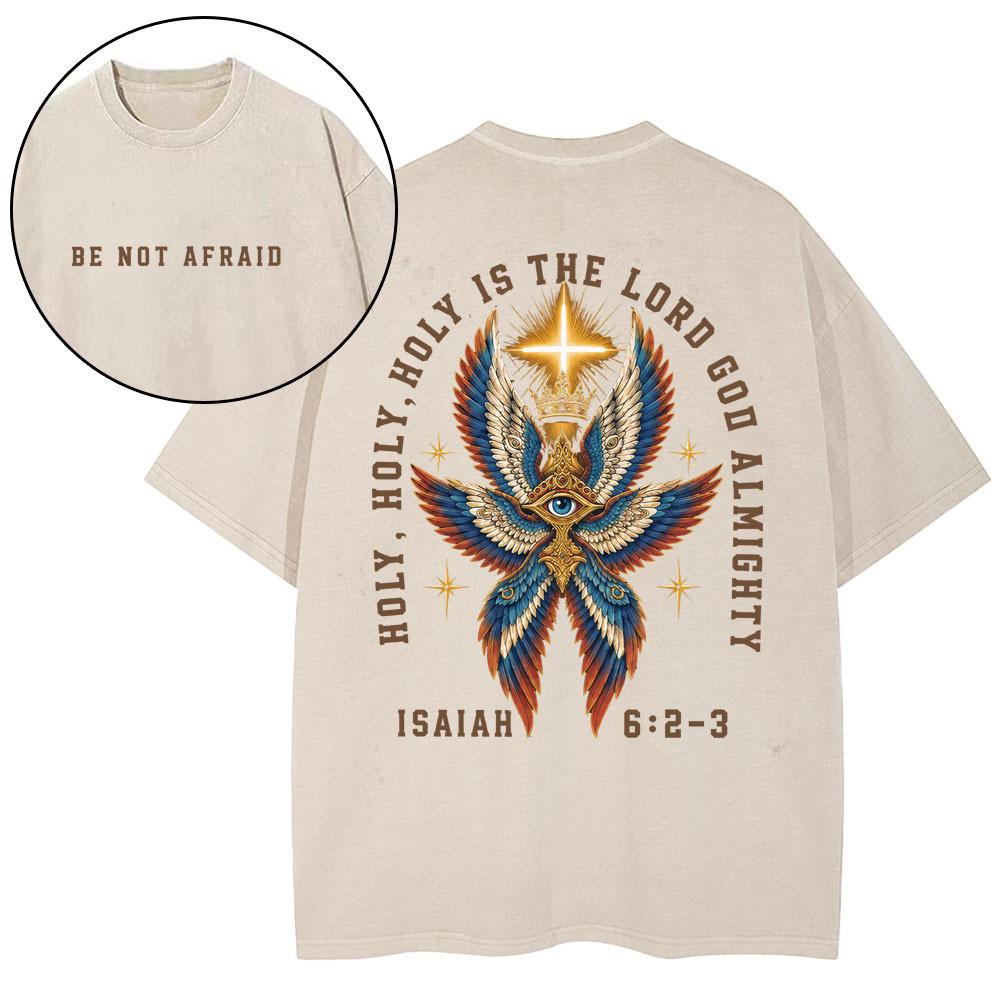 Be Not Afraid Holy Christian Washed T-Shirt