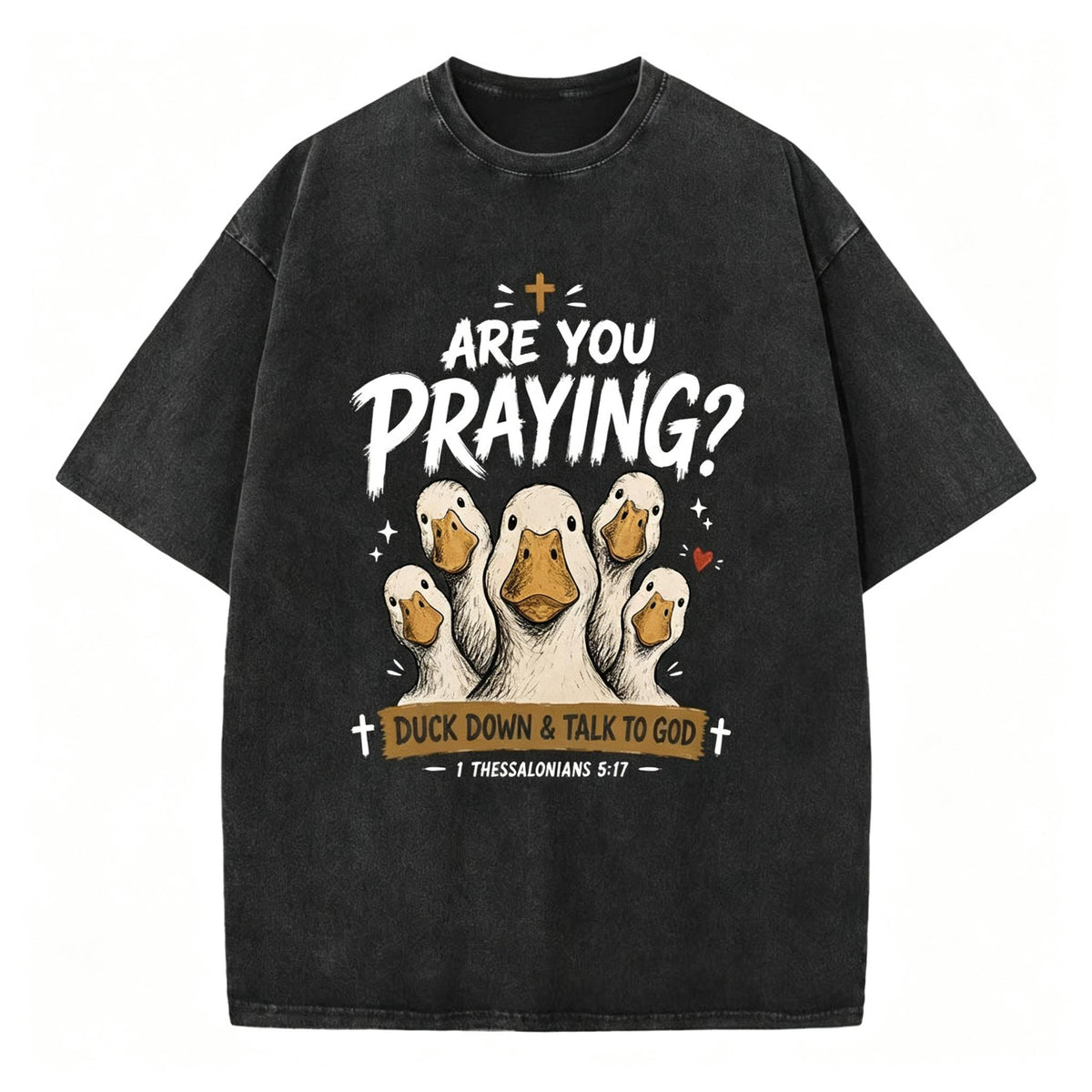 Are You Praying Christian Wash Loose Fit Vintage Cotton T-Shirt