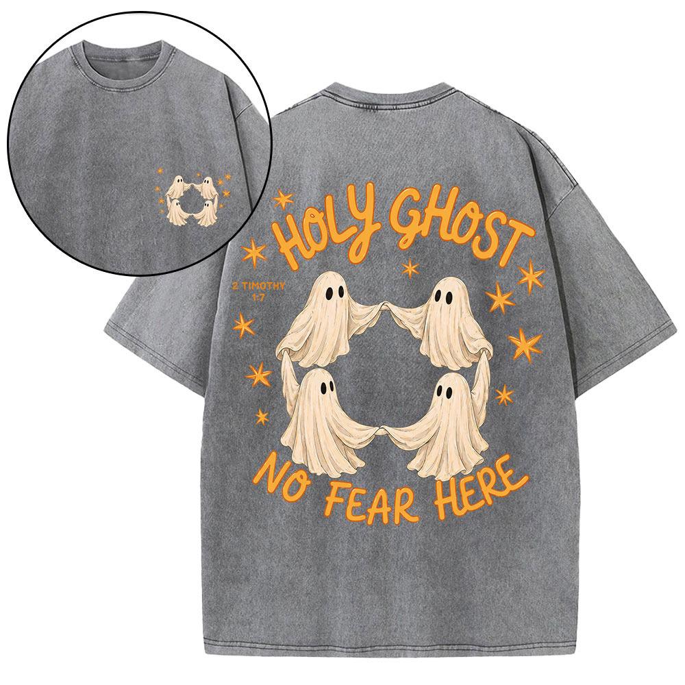 Holy Ghost No Fear Here Christian Washed T-Shirt