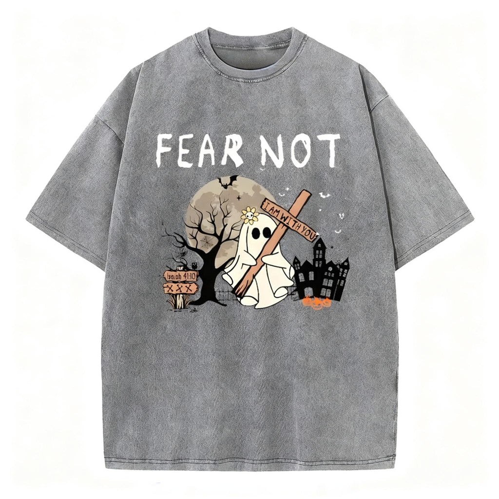 Fear Not Christian Washed T-Shirt