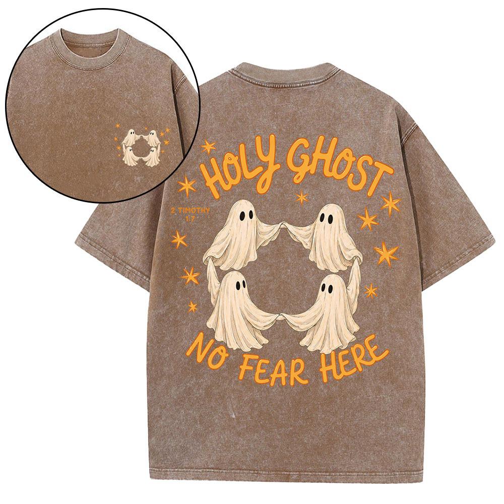 Holy Ghost No Fear Here Christian Washed T-Shirt