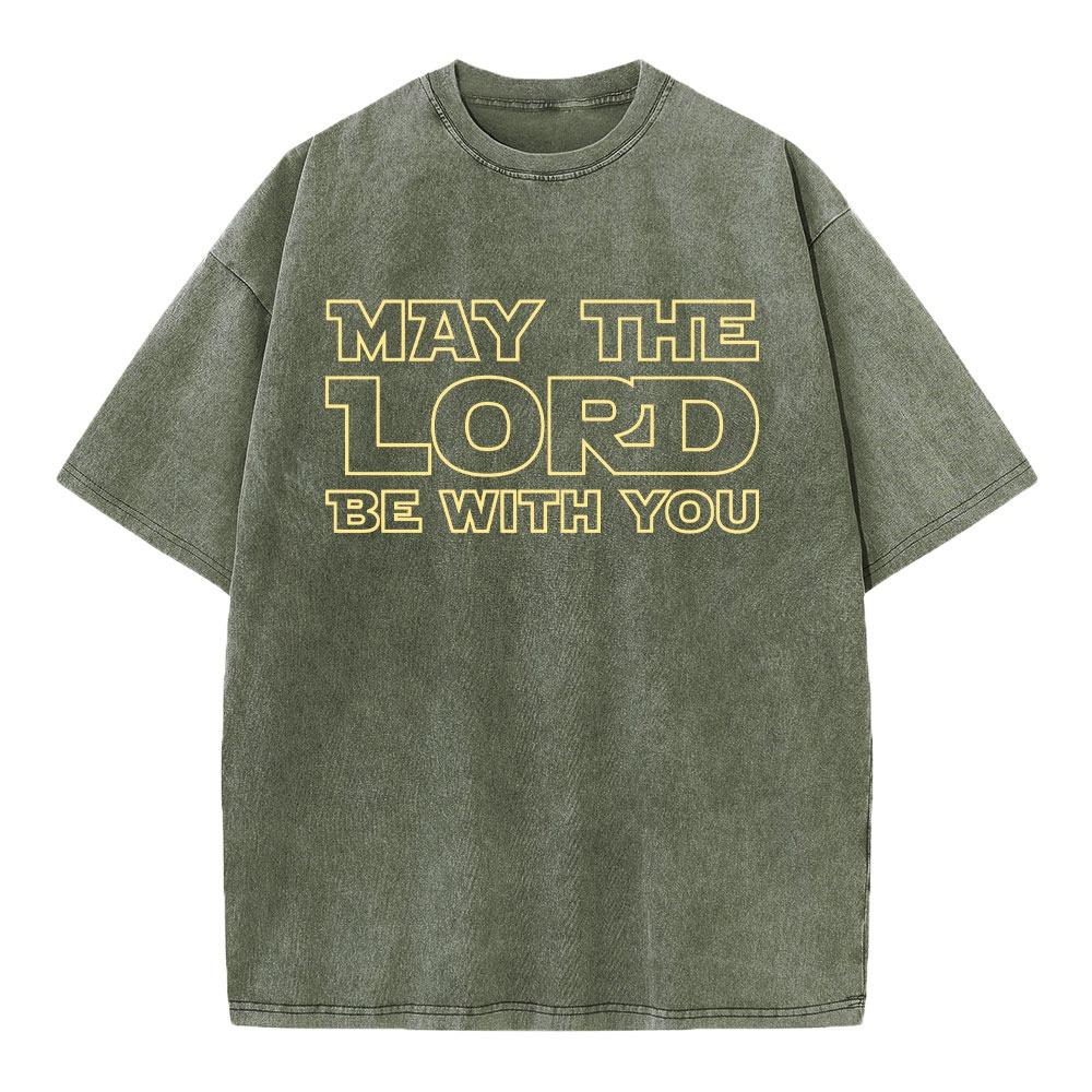 May The Lord Be With You Christian Washed T-Shirt